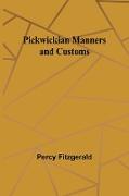 Pickwickian Manners and Customs