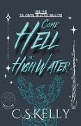 Come Hell or High Water