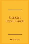 Cancun Travel Guide