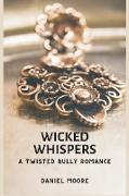 Wicked Whispers