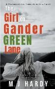 The Girl on Gander Green Lane