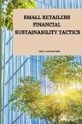 Small retailers financial sustainability tactics