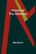 Riders of the Silences