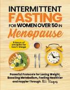 Intermittent Fasting for Women in Menopause