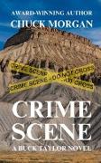 Crime Scene, A Buck Taylor Novel (Book 11)