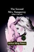The Second Mrs. Tanqueray