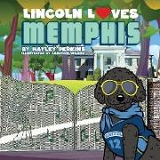 Lincoln Loves Memphis