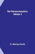The Pennycomequicks, Volume 3