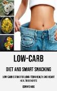 Low-carb Diet and Smart Snacking