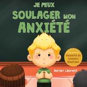 Je peux soulager mon anxiét