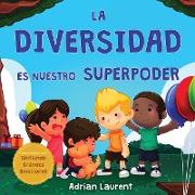 La diversidad es nuestro superpoder