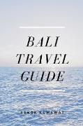 Bali Travel Guide