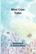 Moo cow tales