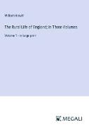 The Rural Life of England, In Three Volumes