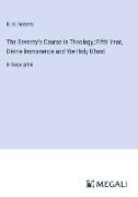 The Seventy's Course in Theology, Fifth Year, Divine Immanence and the Holy Ghost
