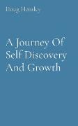 A Journey Of Self Discovery And Growth