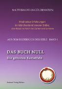 DAS BUCH NULL, Der Narr im Tarot, Das Nullpunkt-Feld, Der Urknall und andere Anfänge, Das Welten-Ei, Iwan, der Dummkopf, Der Dreh mit der Himmelsschlange