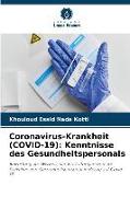 Coronavirus-Krankheit (COVID-19): Kenntnisse des Gesundheitspersonals