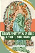 Literary Portrayals of Belle Epoque Female Bonds