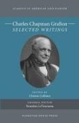 Charles Chapman Grafton: Selected Writings