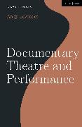 Documentary Theatre and Performance