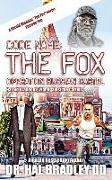 Code Name: THE FOX: Operation Russian Cartel