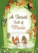 A Forest Full of Music