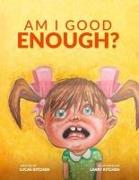 Am I Good Enough: A Funny Children's Book About How To Get Into Heaven