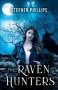 The Raven Hunters