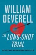 The Long-Shot Trial