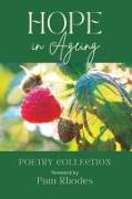 Hope in Ageing: Poetry Collection