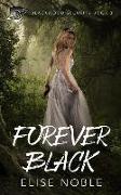 Forever Black: A Romantic Thriller