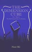 The Dimension Cube: The Brief Introduction To Heroism