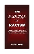 The Scourge Of Racism