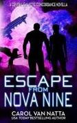 Escape from Nova Nine: A Space Opera Adventure with Romance, Pirates, and Pets