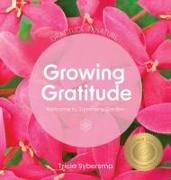 Gratitude in Nature - Growing Gratitude - Welcome to Summer's Garden