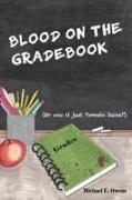 Blood On The Gradebook