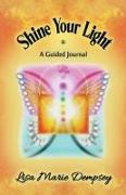 Shine Your Light: A Guided Journal