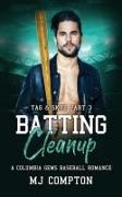 Batting Cleanup (Tag & Skye Part 3)