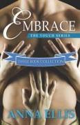 Embrace - Three Book Collection: A ménage romance