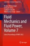 Fluid Mechanics and Fluid Power, Volume 7