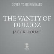 The Vanity of Duluoz: An Adventurous Education, 1935-46