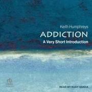 Addiction: A Very Short Introduction