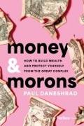 Money & Morons