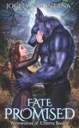 Fate Promised: Werewolves of Ulterra Book 2