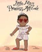 Little Miss Princess Attitude