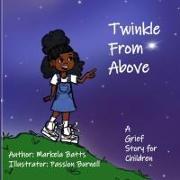 Twinkle From Above: A Grief Story for Children