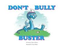 Don't Bully Buster