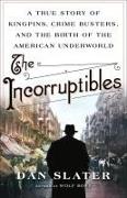 The Incorruptibles