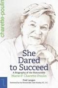 She Dared to Succeed